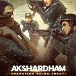 Akshardham Operation Vajra Shakti (2025) Bollywood Hindi Full Movie HD ESub