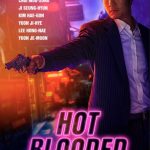 Hot Blood (2021) Hindi Dubbed Full Movie HDRip | 720p | 480p | HC-Subs