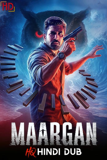 Maargan (2025) Hindi (HQ Dub) Dual Audio South Movie HDRip | 1080p | 720p | 480p | [No Ads]