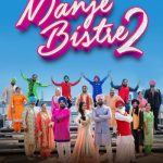 Manje Bistre 2 (2019) Punjabi Full Movie HDRip | 1080p | 720p | 480p | ESubs