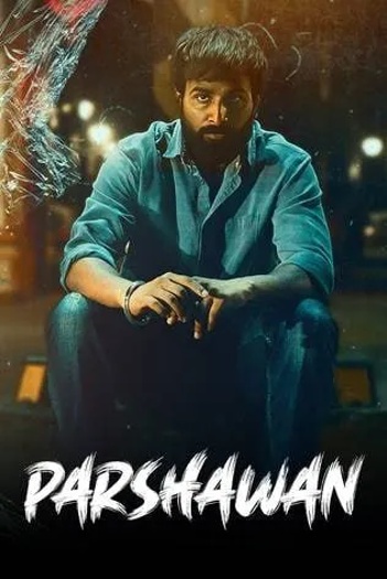 Parshawan (2024) Punjabi ORG Full Movie HDRip | 1080p | 720p | 480p | ESubs