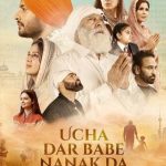 Ucha Dar Babe Nanak Da (2024) Punjabi ORG Movie HDRip | 1080p | 720p | 480p | ESubs